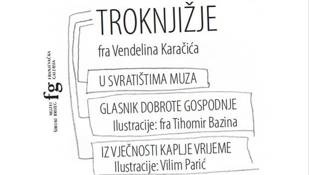 Ilustracija članka: U ponedjeljak predstavljanje Troknjižja fra Vendelina Karačića