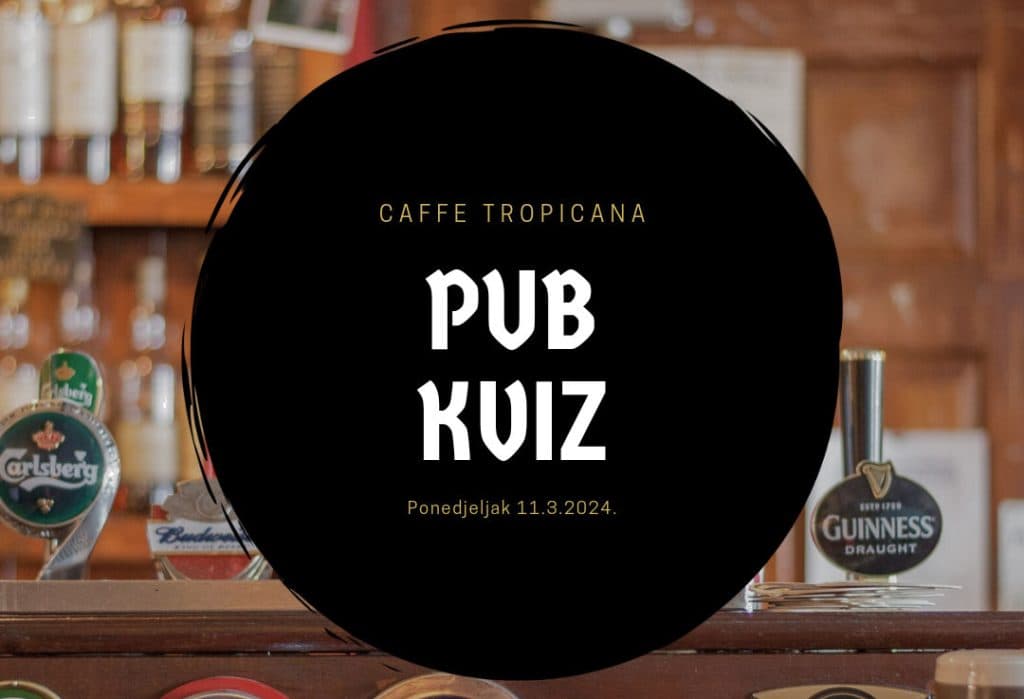 Ilustracija članka: Pub kviz u Caffe baru Tropicana u Posušju