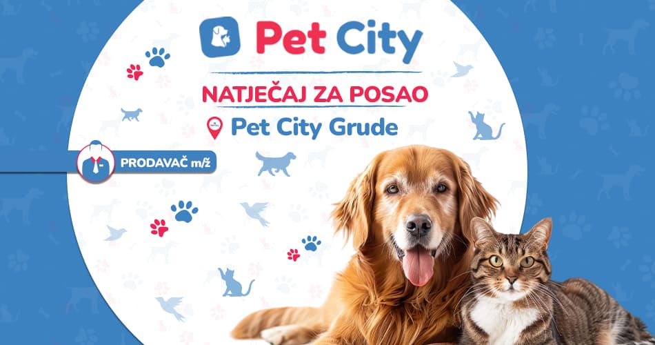 Pet City zapošljava u Grudama!