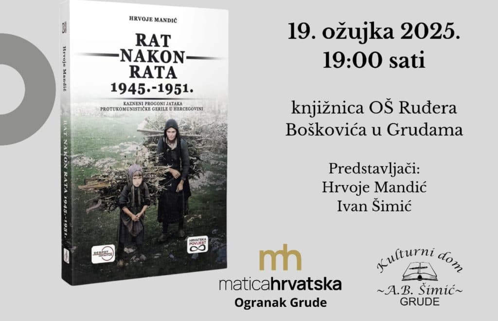 Ilustracija članka: ”Rat nakon rata 1945.-1951.”: Hrvoje Mandić predstavlja knjigu u Grudama