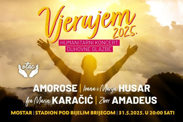 Ilustracija članka: Treće izdanje humanitarnog koncerta duhovne glazbe “Vjerujem 2025.” u Mostaru