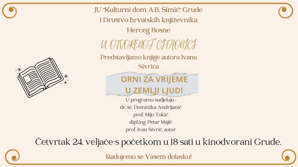Ilustracija članka: Grude: Predstavljanje knjige autora Ivana Sivrića ‘ORNI ZA VRIJEME U ZEMLJI LJUDI’