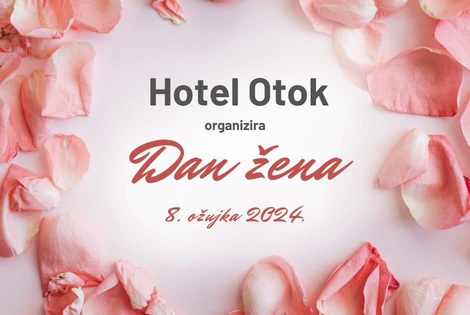 Ilustracija članka: Hotel Otok slavi Dan žena uz glazbu uživo i riblju večeru