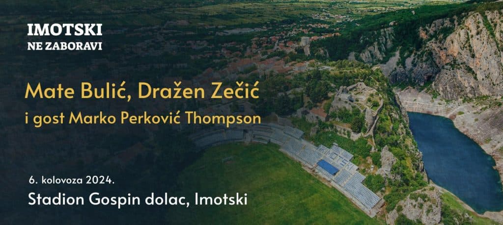 Ilustracija članka: Koncert ”Imotski ne zaboravi”: U ponedjeljak još nešto ulaznica u prodaji!